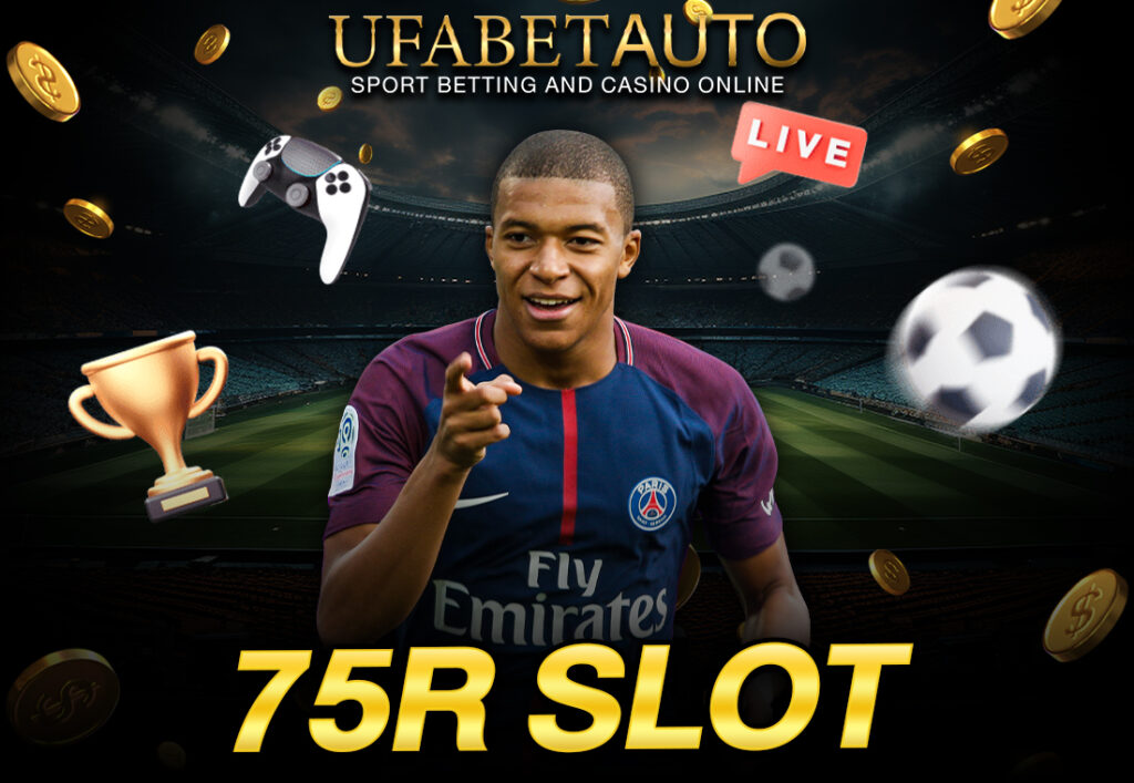 75r slot